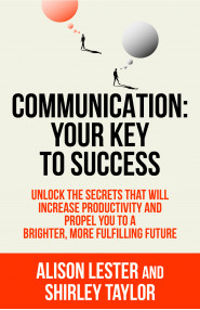 Communication: Your Key To Success