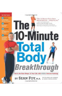 The 10 Minute Total Body Breakthrough