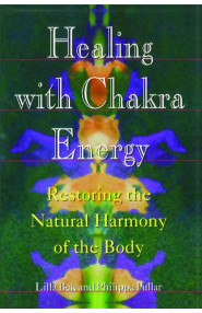 Healing With Chakra Energy