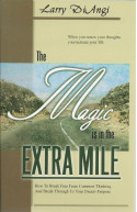 The Magic Is In The Extra Mile