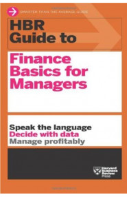 HBR Guide To Finance Basics For Managers