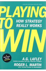 Playing To Win How Strategy Really Works