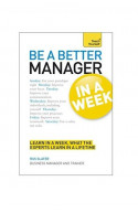 Teach Yourself Be A Better Manager In A Week