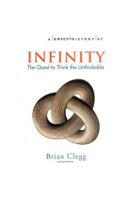 A BRIEF HISTORY OF INFINITY