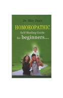 Homoeopathic Self-Healing Guide For Beginners