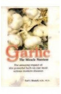 Garlic - The Miracle Nutrient