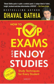 How To Top Exams & Enjoy Studies
