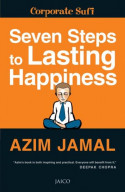 Seven Steps To Lasting Happiness