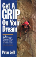 Get A Grip On Your Dream