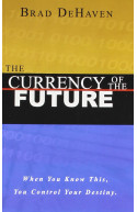 The Currency Of The Future