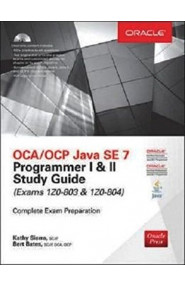 Oca/Ocp Java Se 7 Programmer I & Ii Study Guide