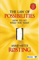 The Law of Possibilities: How to Get What You Want