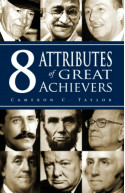 8 Attributes Of Great Achievers