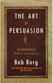 The Art Of Persuasion