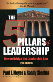 The 5 Pillars Of Leadership
