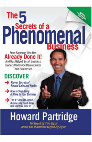 The 5 Secrets Of A Phenomenal Business