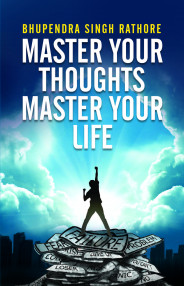 MASTER YOUR THOUGHTS MASTER YOUR LIFE