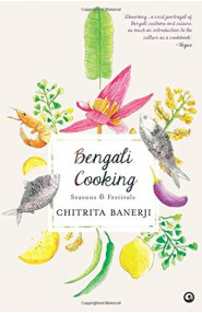 Bengali Cooking: Seasons & Festivals
