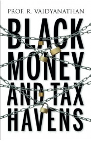 Black Money and Tax Havens