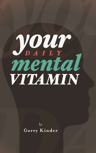 Your Daily Mental Vitamin