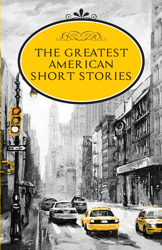 The Greatest American  Short Stories