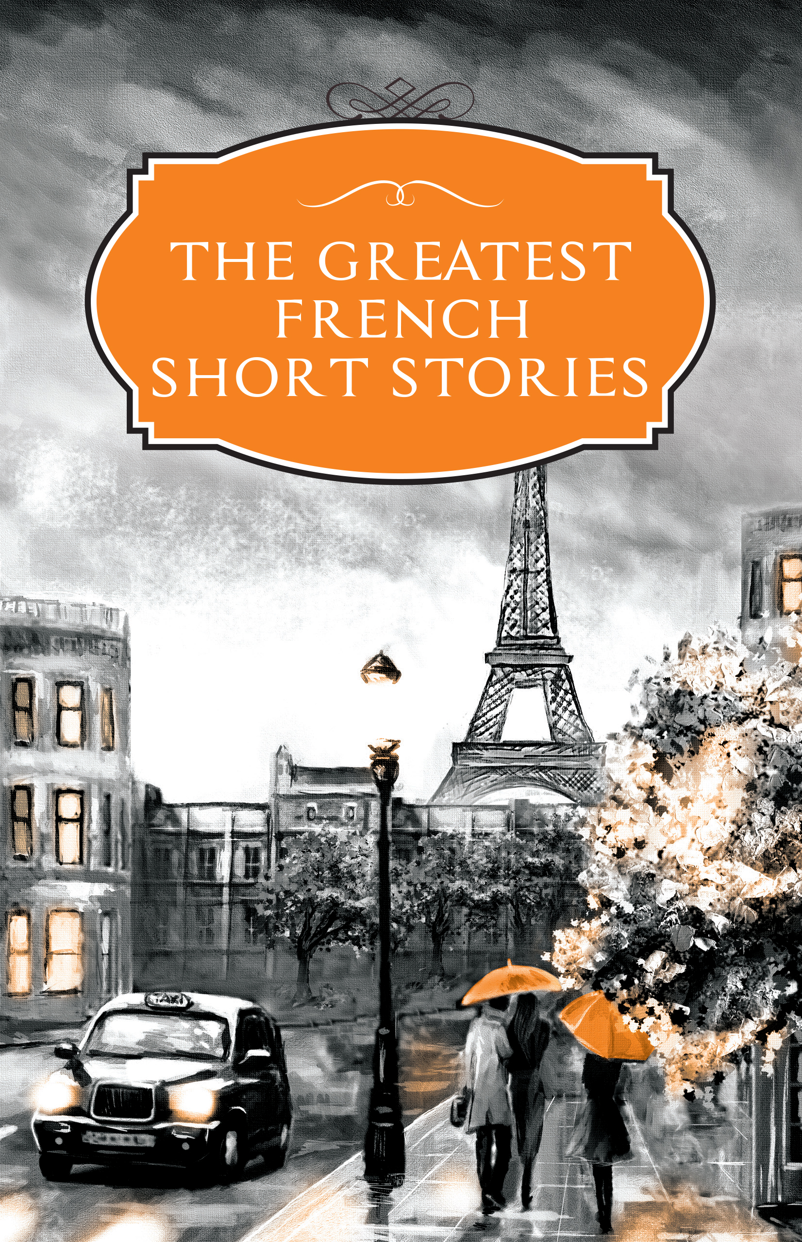 The Greatest French  Short Stories