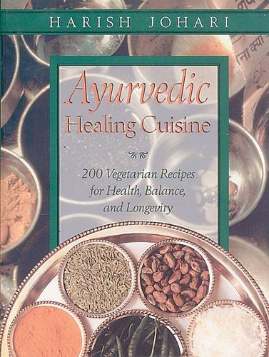 Ayurvedic Healing Cuisine