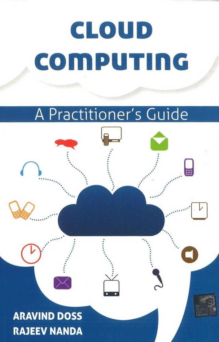 CLOUD COMPUTING A PRACTITIONERS GUIDE
