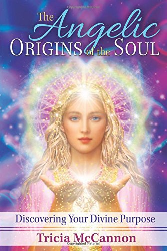 ANGELIC ORIGINS OF THE SOUL