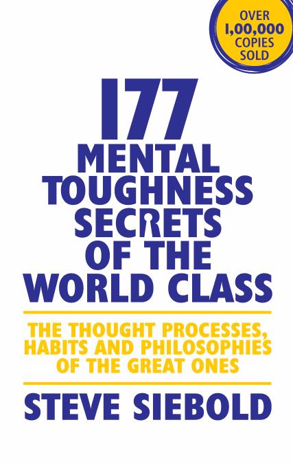 177 Mental Toughness Secrets of the World Class: The Thought