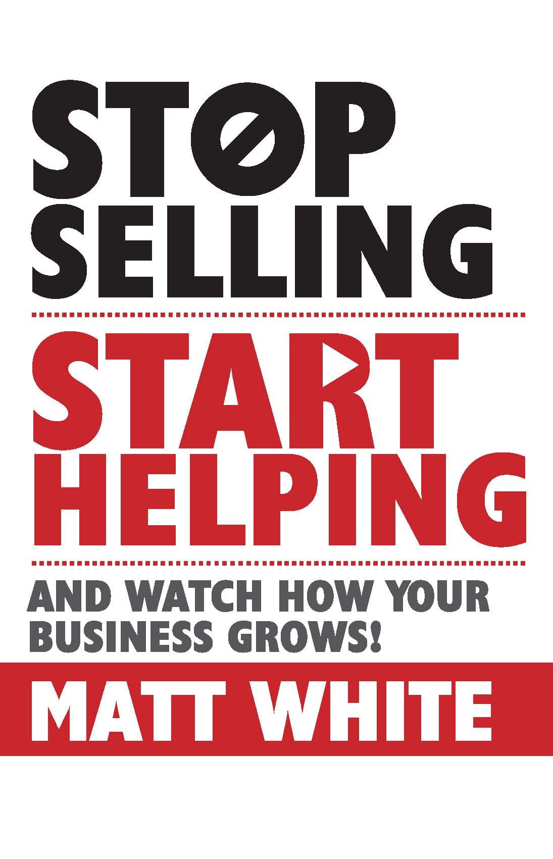 Stop selling Start helping